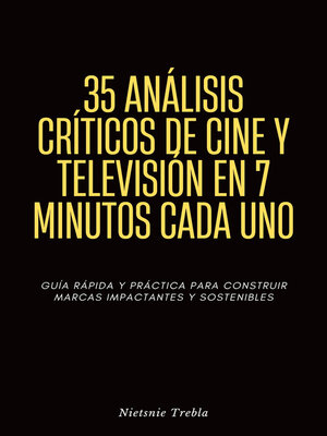 cover image of 35 Análisis Críticos de Cine y Televisión en 7 Minutos Cada Uno